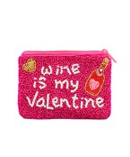 Wine Is My Valentine Beaded Pouch